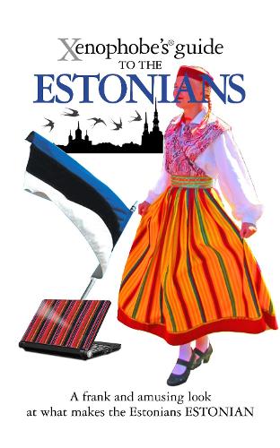 The Xenophobe's Guide to the Estonians