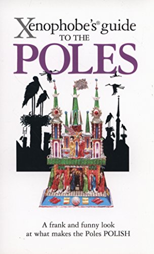 The Xenophobe's Guide to the Poles