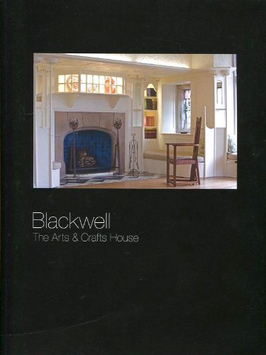 Blackwell, the Arts and Crafts House
