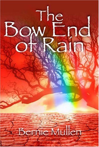 The Bow End of Rain