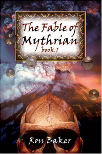 The Fable of Mythrian