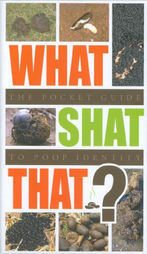 What Shat That?