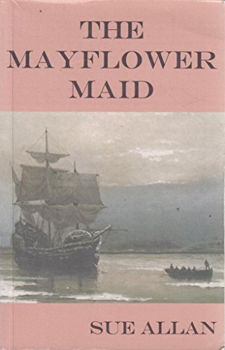 The Mayflower Maid