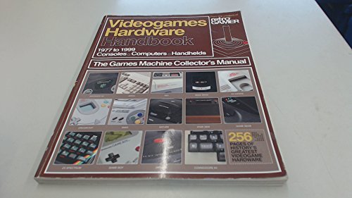 Videogames Hardware Handbook Vol. 1