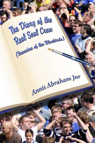 The Diary of the Real Soul Crew