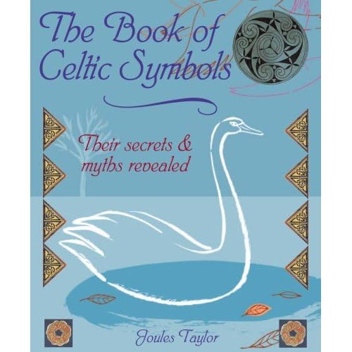 The Book of Celtic Symbols