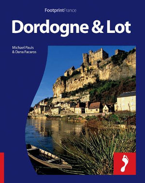 Dordogne & Lot Footprint Full-Colour Guide