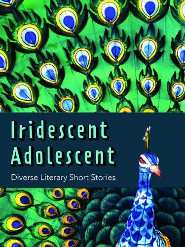 Iridescent Adolescent - Diverse Literary Shorts Stories
