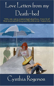 Love Letters from My Death-bed 
