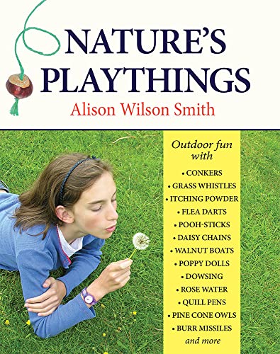 Nature's Playthings
