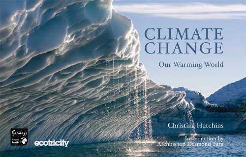 Climate Change - Our Warming World