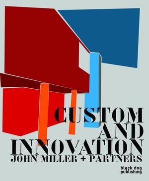 Custom and Innovation: John Miller + Partners