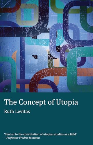 The Concept of Utopia
