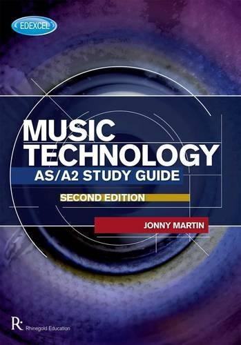 Edexcel AS/A2 Music Technology Study Guide