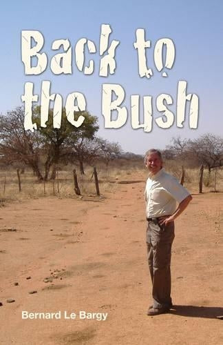 Back to the Bush