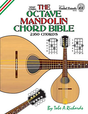 The Octave Mandolin Chord Bible: Gdae Standard Tuning 2,160 Chords
