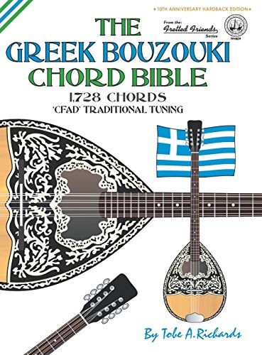 The Greek Bouzouki Chord Bible: CFAD Standard Tuning 1,728 Chords
