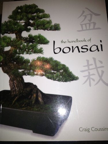 The Handbook of Bonsai