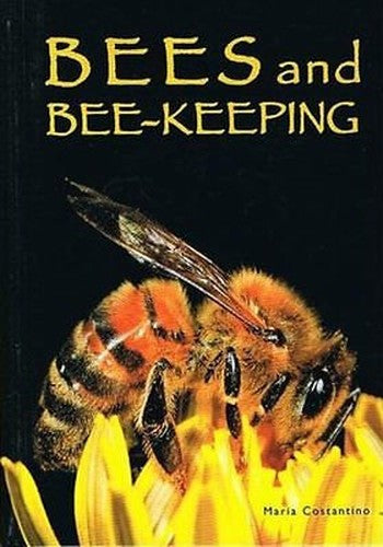 Bees and Bee-Keeping