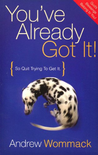 You've Already Got It!