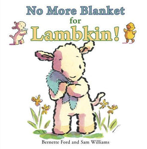 No More Blanket for Lambkin 