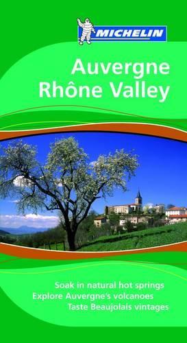 Auvergne Rhone Valley Tourist Guide