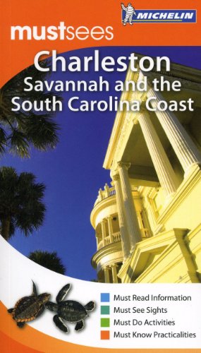 Charleston, Savannah and the South Carolina Coast Must Sees Guide