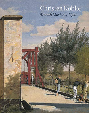 Christen Kobke: Danish Master of Light