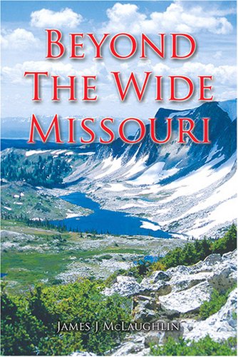 Beyond the Wide Missouri