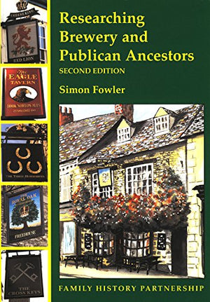 Researching Brewery and Publican Ancestors