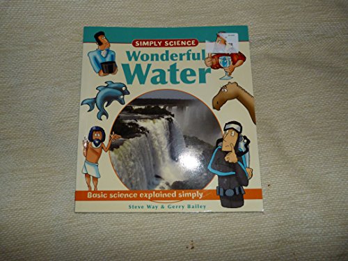 Simply Science: Wonderful Water (Simply Science)