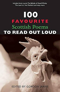 100 Favourite Scottish Poems to Read Out Loud 