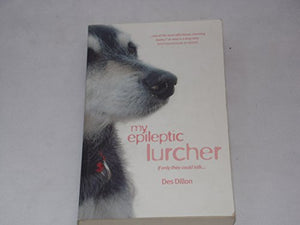 My Epileptic Lurcher 