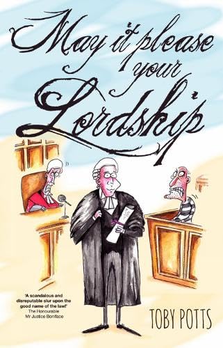 May it Please Your Lordship