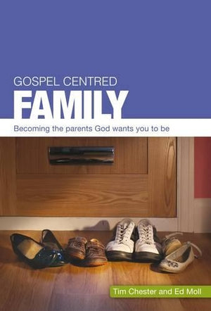 Gospel-centred Family