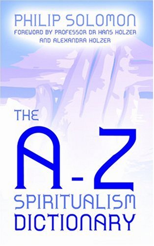 The A-Z Spiritualism Dictionary