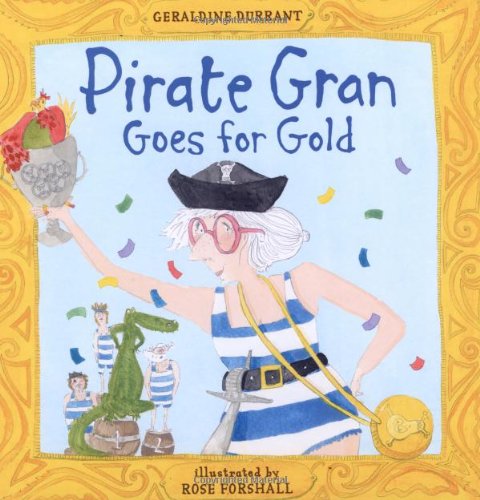 Pirate Gran Goes for Gold