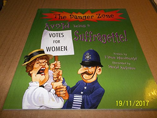Avoid Being A Suffragette!