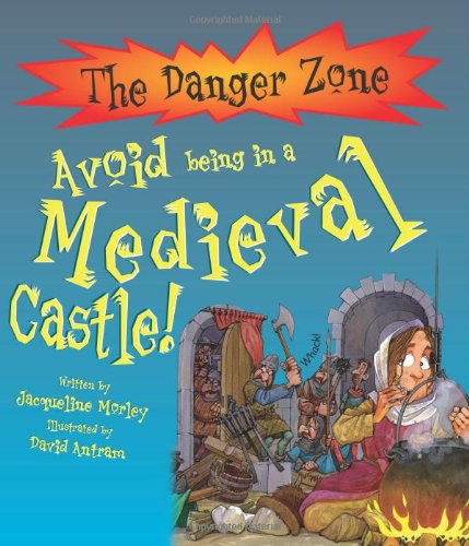 Avoid Being in a Medieval Castle!