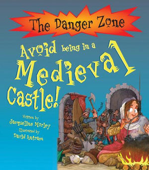 Avoid Being In A Medieval Castle!