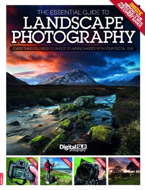 The Essential Guide to Landscape Photography
