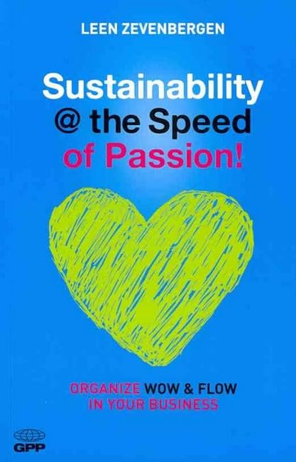 Sustainability @ the Speed of Passion