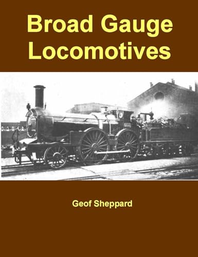 Broad Gauge Locomotives