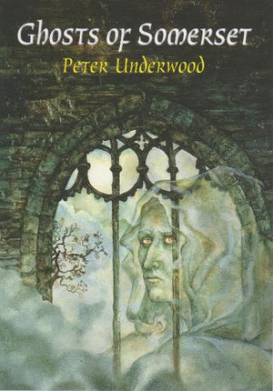 Ghosts of Somerset