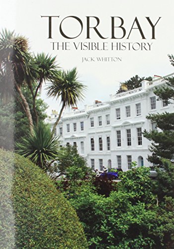 Torbay: The Visible History