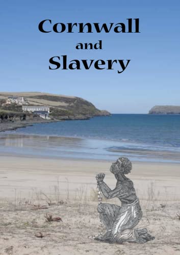 Cornwall and Slavery