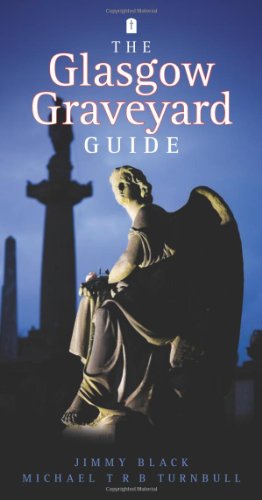 Glasgow Graveyard Guide