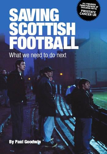Saving Scottish Football