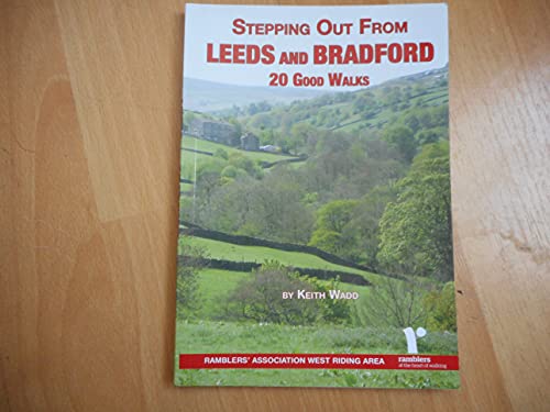 Stepping Out from Leeds and Bradford 20 Good Walks