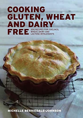 Cooking Gluten, Wheat and Dairy Free